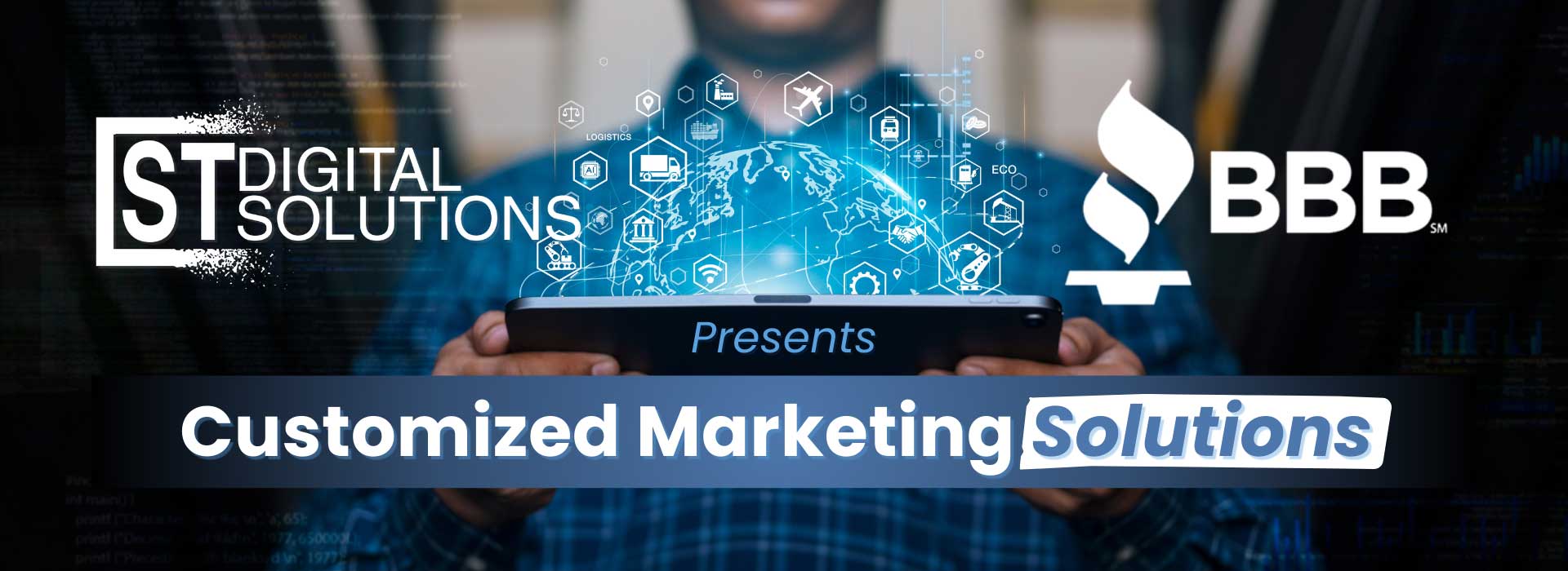 Customized Marketing Solutions, ST Digital & BBB